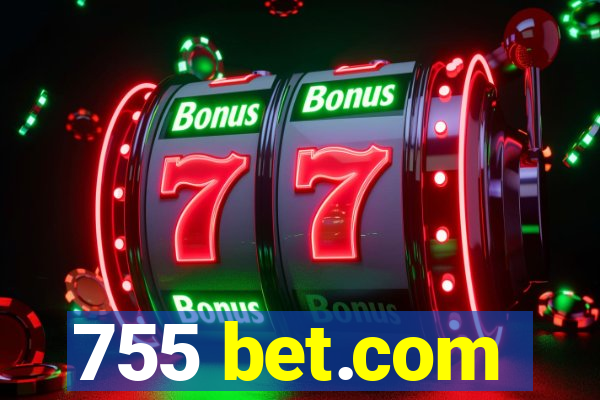 755 bet.com